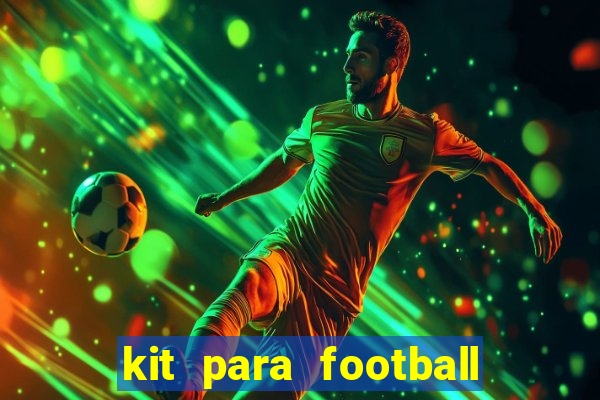 kit para football league 2024